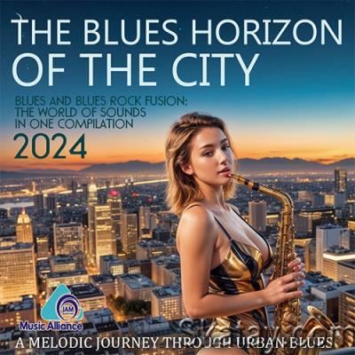 The Blues Horizon Of The City (2024)