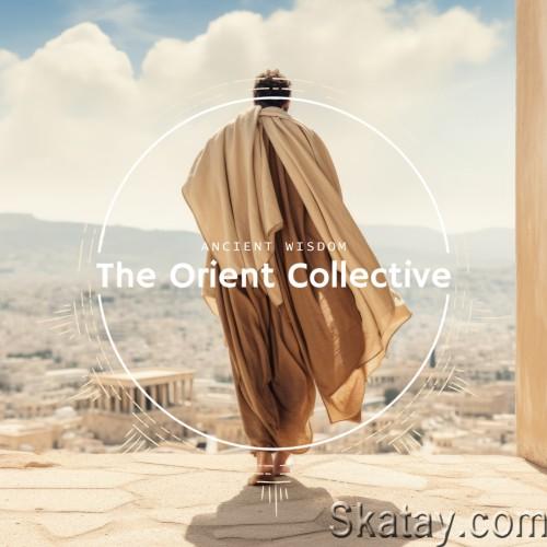 The Orient Collective - Ancient Wisdom (2024) FLAC