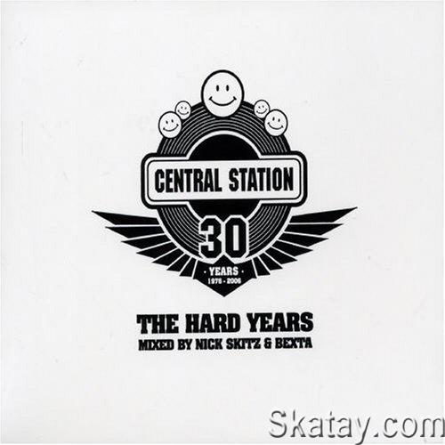 30 Years Of Central Station Records The Hard Years (2CD) (2006) FLAC