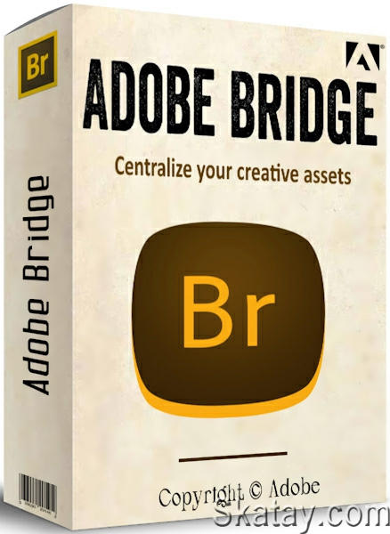 Adobe Bridge 2025 15.0.0.397 + Portable (MULTi/RUS)