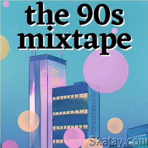 The 90s Mixtape (2023) OGG