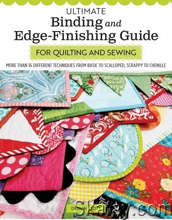 Ultimate Binding and Edge-Finishing Guide for Quilting and Sewing (2024)