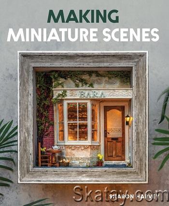 Making Miniature Scenes (2025)