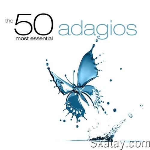 The 50 Most Essential Adagios (2024)