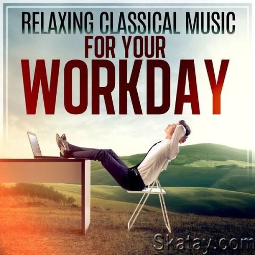 Relaxing Classical Music for Your Workday (2024)