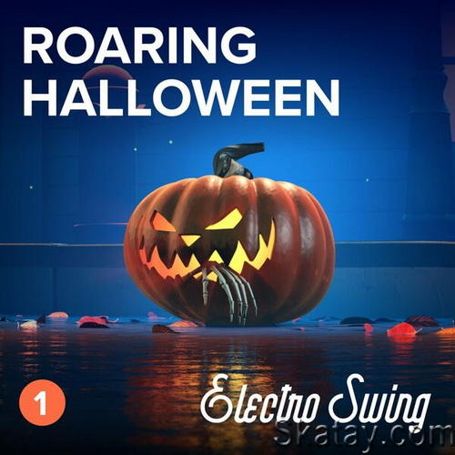 Roaring Halloween Electro Swing 1 (2024) FLAC