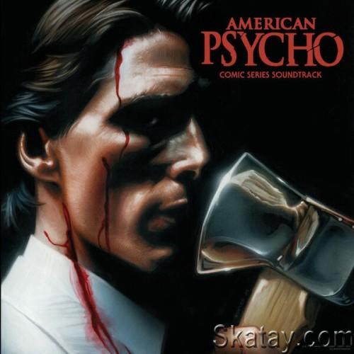 American Psycho (From The American Psycho Comic Series Soundtrack) (2024) FLAC