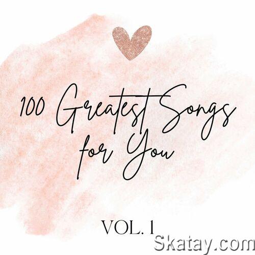 100 Greatest Songs for You Vol.1 (2024)