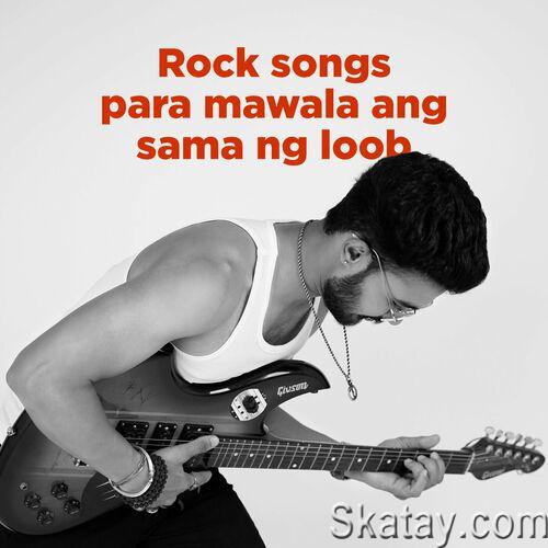 Rock songs para mawala ang sama ng loob (2024) FLAC