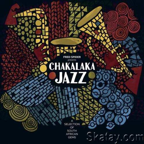 Chakalaka Jazz - A Selection of South African Gems (2024) FLAC