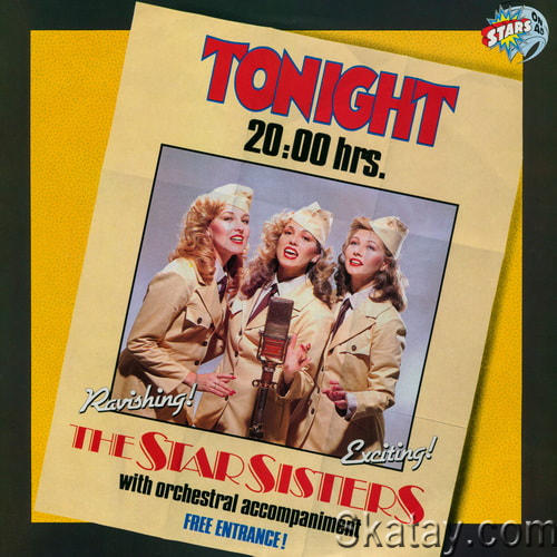 Stars On 45 Proudly Presents The Star Sisters - Tonight 20.00 Hrs (Vinyl Rip) (1983) WavPack