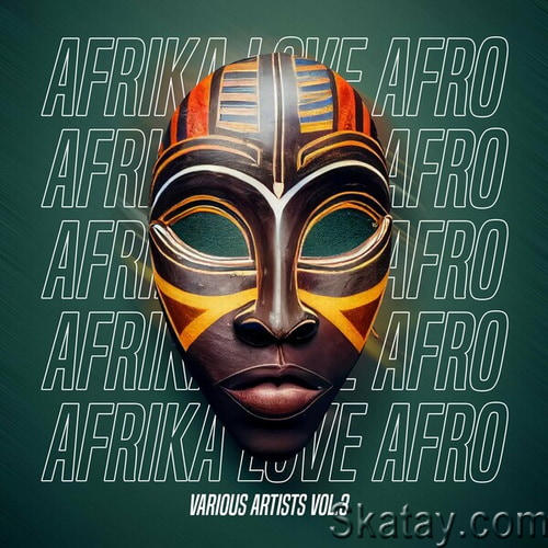 Afrika Love Afro VA Vol 3 (2024) FLAC