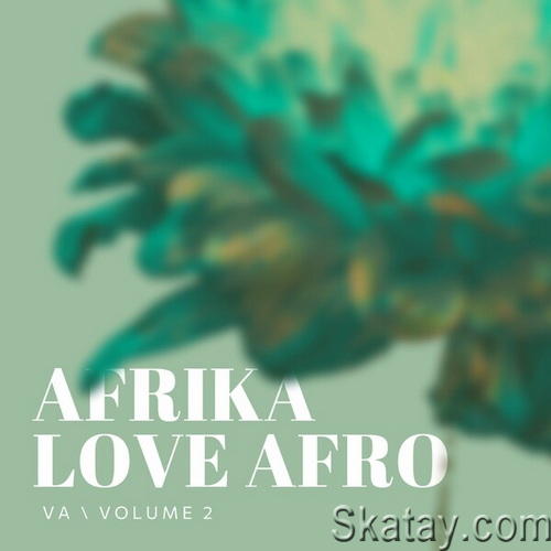 Afrika Love Afro VA Vol 2 (2024) FLAC