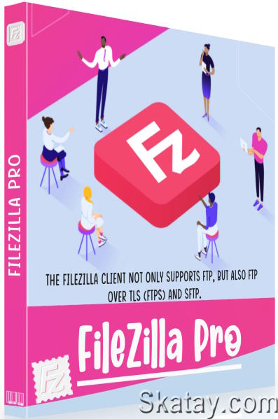 FileZilla Pro 3.68.1 Final + Portable