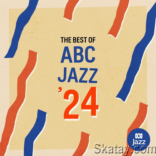 Best of ABC Jazz 24 (2024) FLAC