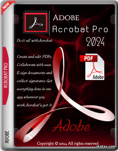 Adobe Acrobat Pro 2024.004.20243 by m0nkrus (MULTi/RUS)