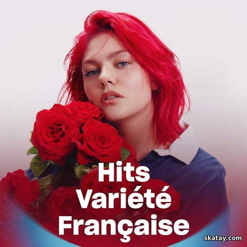 Hits Variete Francaise 09-11-2024 (2024) FLAC