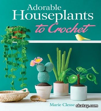 Adorable Houseplants to Crochet (2023)