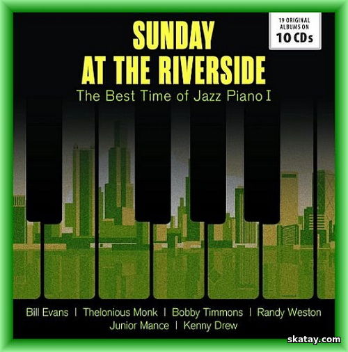 Sunday At The Riverside The Best Time Of Jazz Piano I 1955 - 1962 (10CD) (2024) FLAC