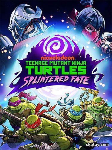 Teenage Mutant Ninja Turtles: Splintered Fate - Digital Deluxe Edition (2024/Ru/En/Multi/RePack от FitGirl)