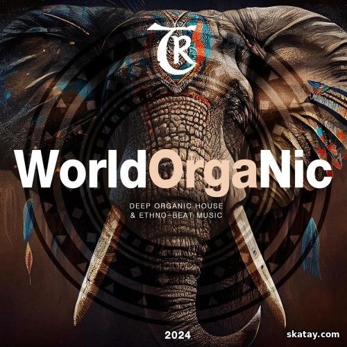 World Organic 2024 (Tibetania Records) (2024) FLAC