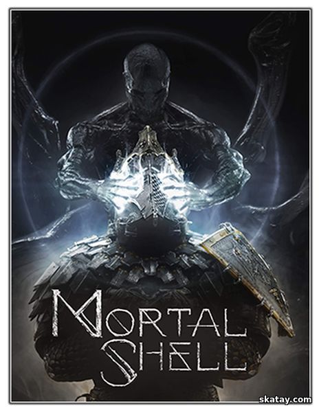 Mortal Shell (2020/Ru/En/Multi/RePack от Chovka)