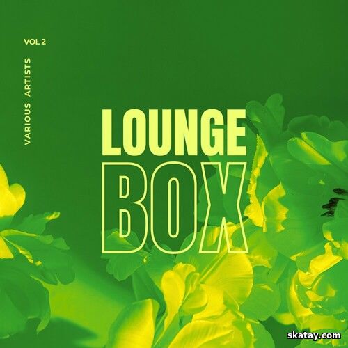 Lounge Box Vol.2 (2024) FLAC