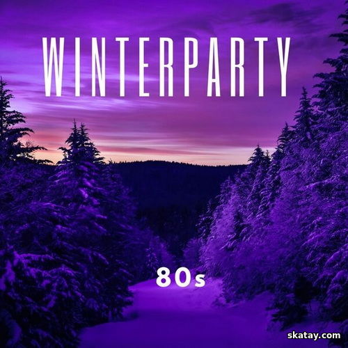 Winterparty - 80s (2024) FLAC