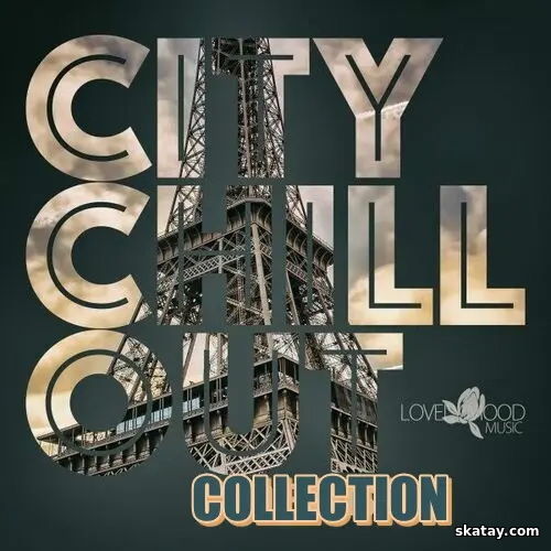 Citychill-Out Collection (2023-2024) FLAC