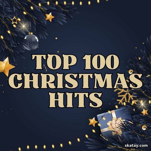 Top 100 Christmas Hits (2024)