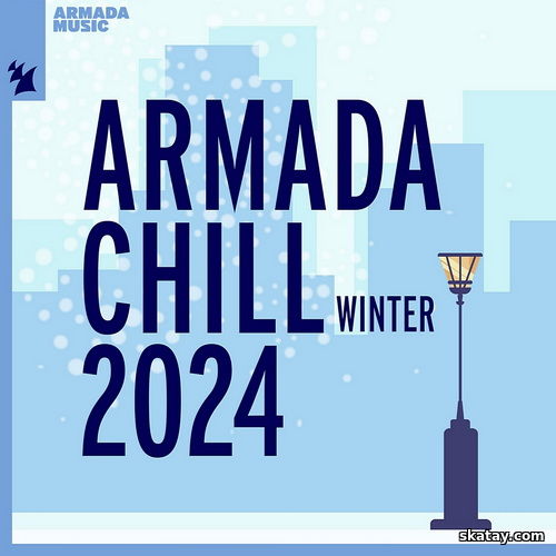 Armada Chill – Winter 2024 (2024)