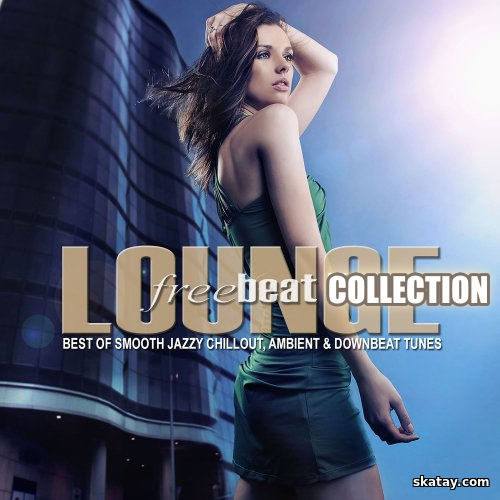 Lounge Freebeat Free Beat Collection Vol. 01-11 (2015-2024) FLAC