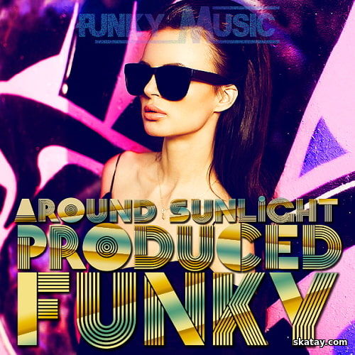 Funky Music Produced – Around Sunlight (2024)