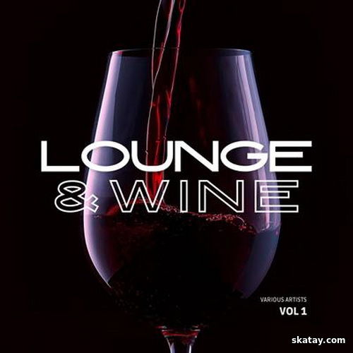 Lounge and Wine Vol. 1 (2024) FLAC