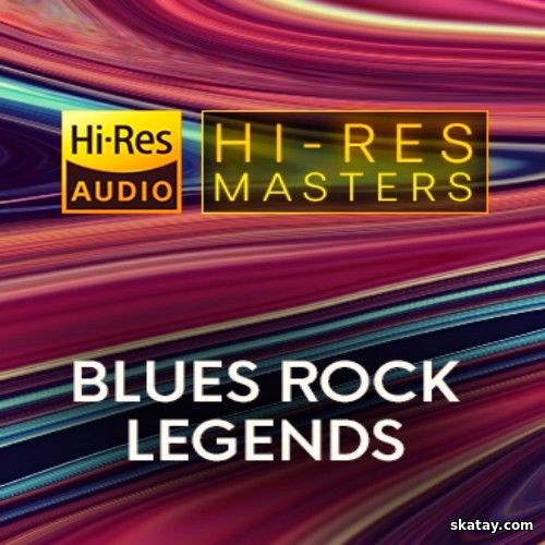 Hi-Res Masters Blues Rock Legends (2024) FLAC