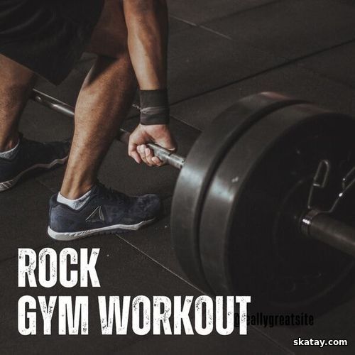 Rock Gym Workout (2024) FLAC