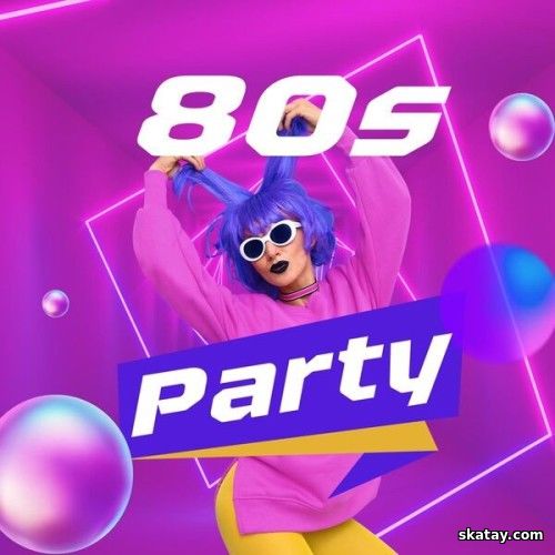 80s Party (2024)