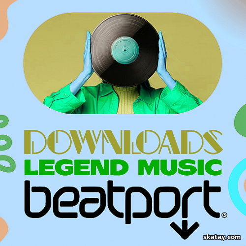 Legend Music and Downloads on Beatport 2024 Part 02 (2024)