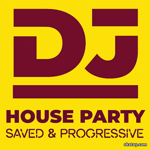 Dj Party Saved House and Progressive (2024)