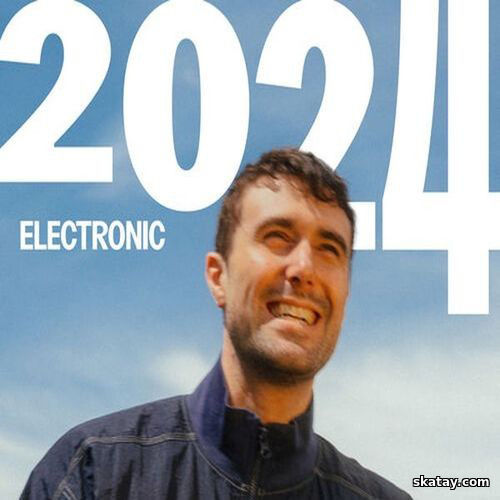 Best of 2024 Electronic (2024)