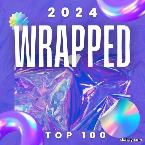 Wrapped 2024 – Top 100 (2024)