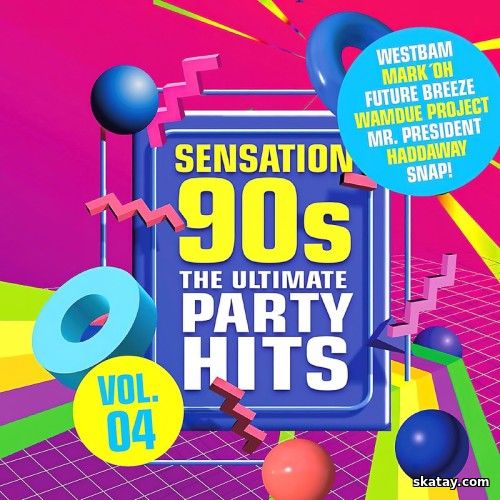 Sensation 90s Vol 4 – The Ultimate Party Hits (2024)