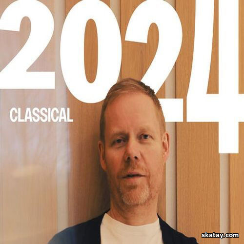 Best of 2024 Classical (2024)