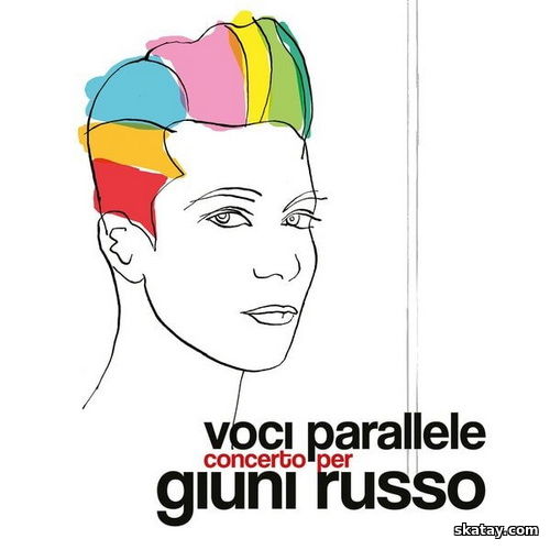 Voci Parallele Concerto per Giuni Russo (2024) FLAC