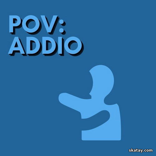 Pov Addio (2024)