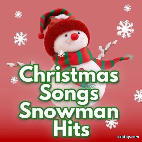 Christmas Songs Snowman Hits (2024)