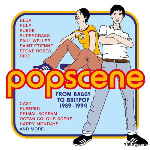 Popscene, From Baggy to Britpop 1989-1994 (4CD) (2024) FLAC