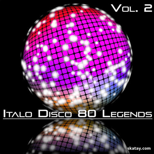 Italo Disco 80 Legends Vol 2 (2020) FLAC