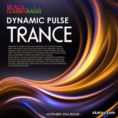 Dynamic Pulse Trance (2024)