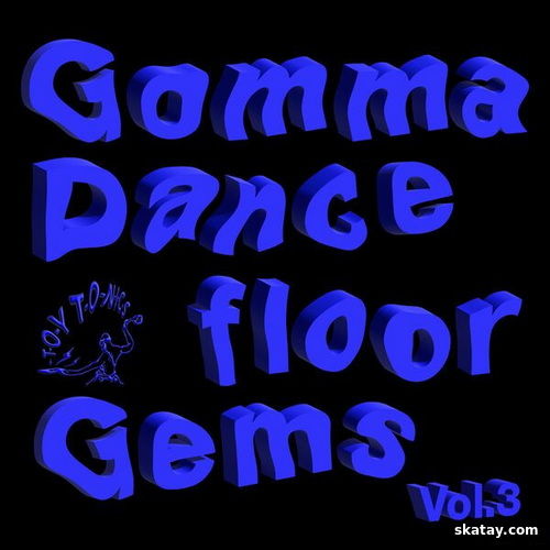 Gomma Dancefloor Gems Vol. 3 (2024) FLAC